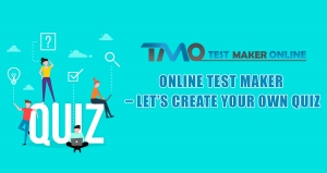 Online test maker: Let’s create your own quiz 
